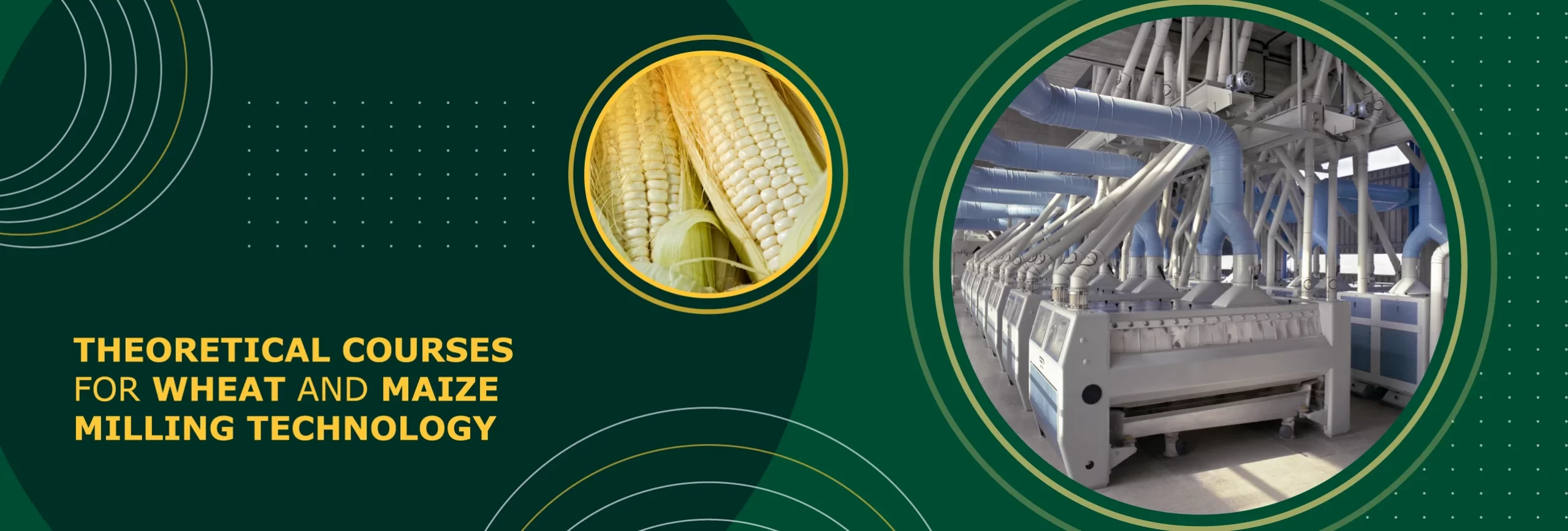 Theoretical Courses for Wheat and Maize Milling Technology
